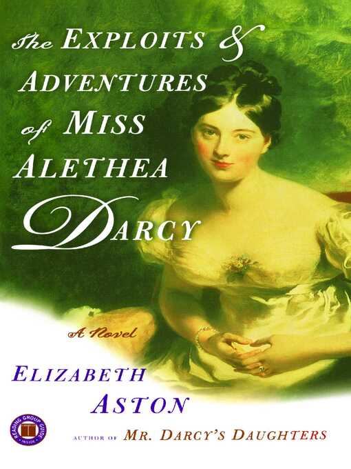 Title details for The Exploits & Adventures of Miss Alethea Darcy by Elizabeth Aston - Wait list